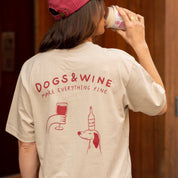 Beige T-shirt - Dogs & Wine Make Everything Fine